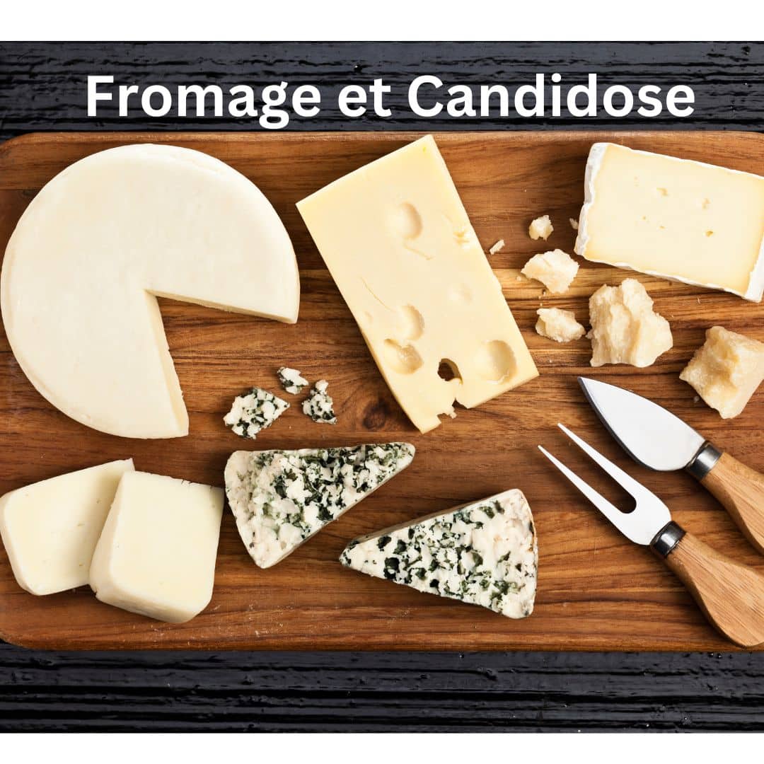Fromage et Candidose