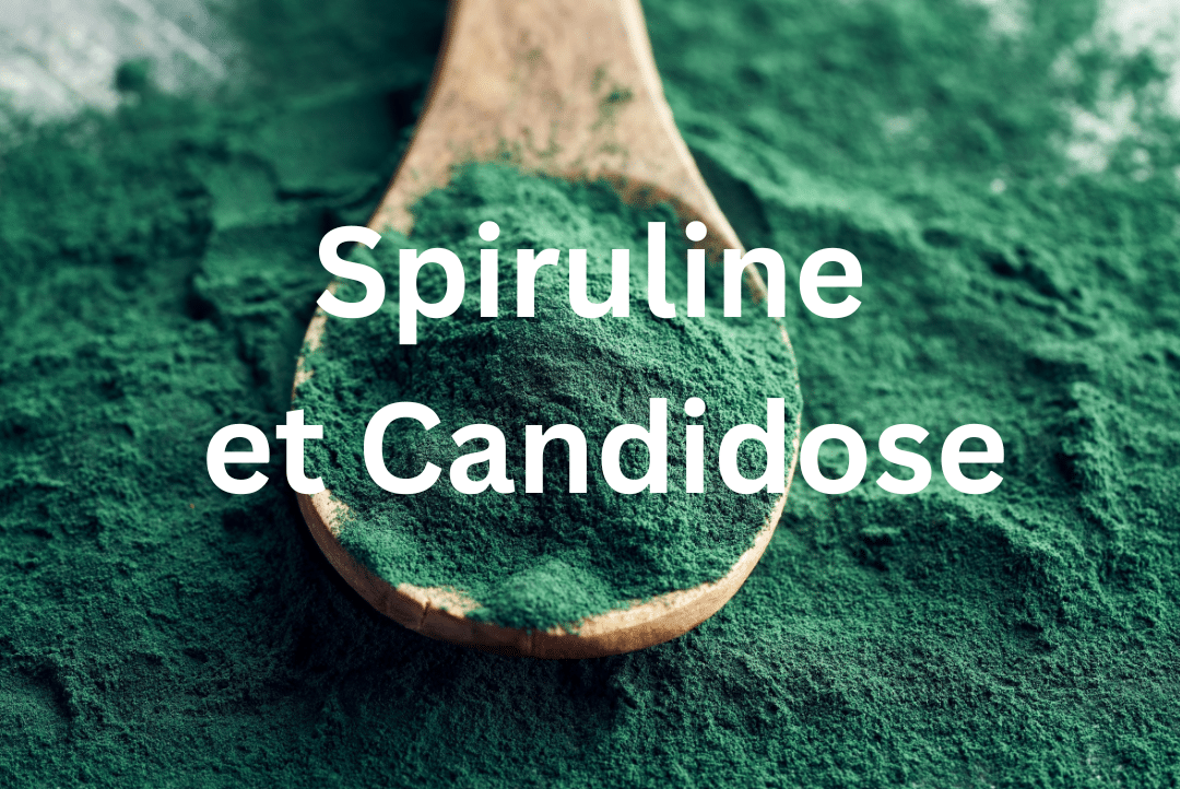 Spiruline et Candidose